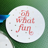 Set of 10 “oh what fun” coasters